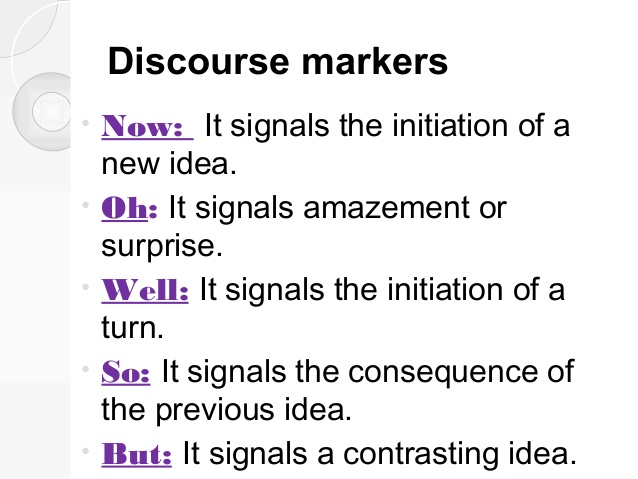 Các từ nối trong văn nói tiếng Anh (Discourse Markers)